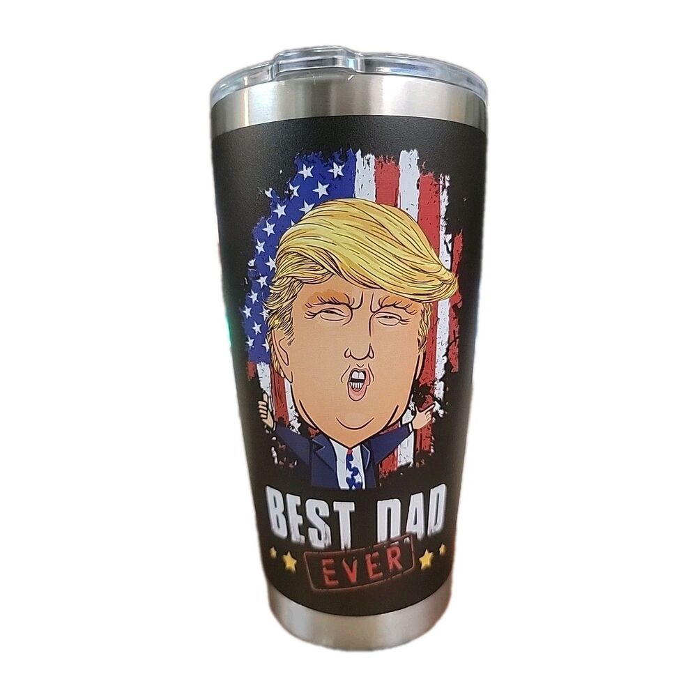 New TRUMP Best Dad Ever  Insulated Donald Trump Tumbler 20oz Black With 2 Straws